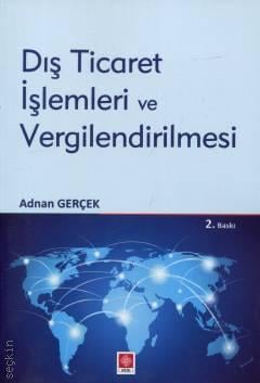 Dış Ticaret İşlemleri ve Vergilendirilmesi