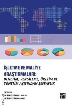 İşletme ve Maliye Araştırmaları Esra Çıkmaz, Ahmet Arslan 