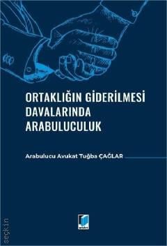 Ortaklığın Giderilmesi Davalarında Arabuluculuk
