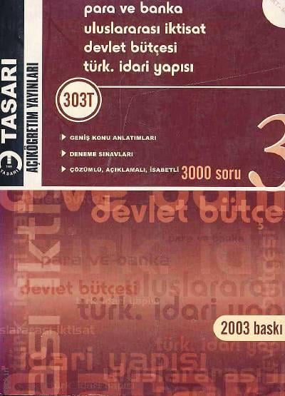 Para ve Banka, Uluslararası İktisat, Devlet Bütçesi, Türkiyenin İdari Yapısı (303T) Yazar Belirtilmemiş  - Kitap
