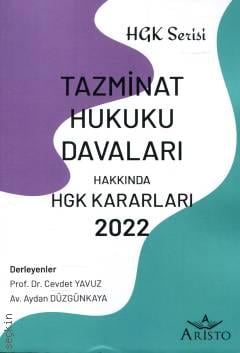 Tazminat Hukuku Davaları Hakkında Hukuk Genel Kurulu Kararları – 2022