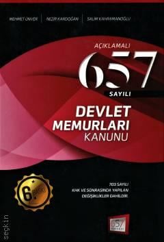 Açıklamalı 657 Sayılı Devlet Memurları Kanunu Mehmet Ünver, Nezir Kardoğan, Salim Kahramanoğlu  - Kitap