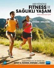 Her Yönüyle Fitness ve Sağlıklı Yaşam Scott K. Powers  - Kitap