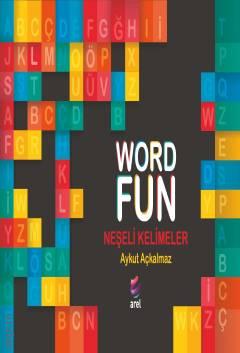 Word Fun (Neşeli Kelimeler) Aykut Açkalmaz  - Kitap