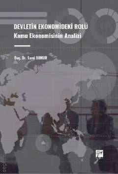 Devletin Ekonomideki Rolü Kamu Ekonomisinin Analizi Doç. Dr. Sami Buhur  - Kitap