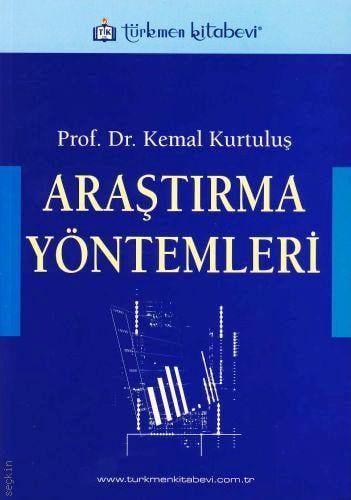 Araştırma Yöntemleri Prof. Dr. Kemal Kurtuluş  - Kitap