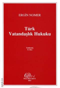 Türk Vatandaşlık Hukuku Ergin Nomer