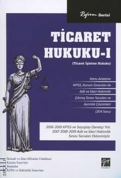 Reform Serisi Ticaret Hukuku – I (Ticaret İşletme Hukuku) Komisyon  - Kitap
