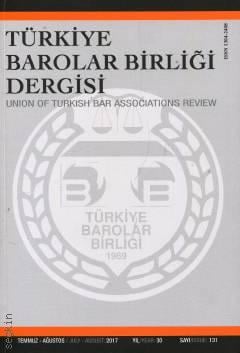 Türkiye Barolar Birliği Dergisi – Sayı:131 Özlem Bilgilioğlu 