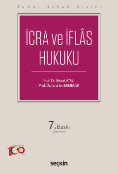 Temel Hukuk Dizisi İcra ve İflâs Hukuku (THD) Prof. Dr. Murat Atalı, Prof. Dr. İbrahim Ermenek  - Kitap