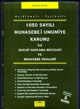 1050 Sayılı Muhasebe i Umumiye Kanunu İbrahim Pınar  - Kitap
