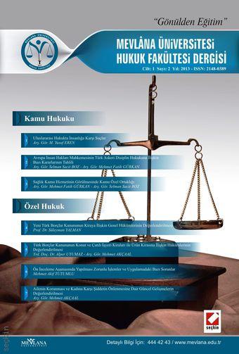 Mevlana Üniversitesi Hukuk Fakültesi Dergisi Cilt:1 – Sayı:2 Ocak 2013