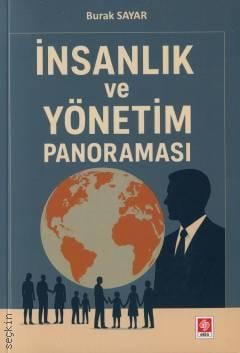 İnsanlık ve Yönetim Panoraması