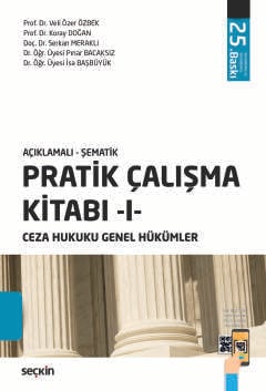 Pratik Çalışma Kitabı – I – Ceza Hukuku Genel Hükümler 