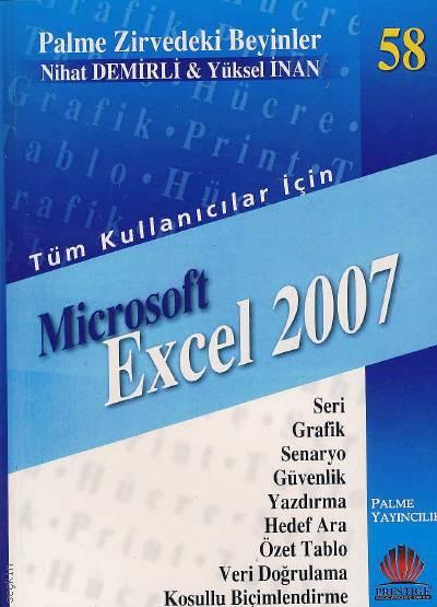 Tüm Kullanıcılar İçin Excel 2007 Nihat Demirli, Yüksel İnan  - Kitap