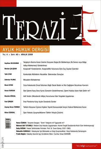 Terazi Aylık Hukuk Dergisi Sayı:40 Aralık 2009 Cemre Kocaçimen 