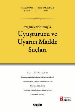 Uyuşturucu ve Uyarıcı Madde Suçları