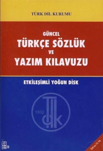 Güncel Türkçe Sözlük ve Yazım Kılavuzu Yazar Belirtilmemiş