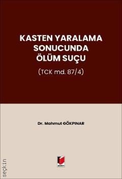 Kasten Yaralama Sonucunda Ölüm Suçu