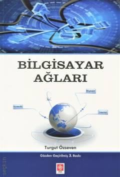 Bilgisayar Ağları Turgut Özseven  - Kitap