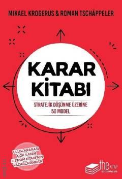 Karar Kitabı Stratejik Düşünme Üzerine 50 Model Mikael Krogerus  - Kitap