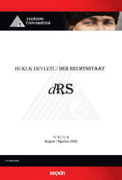 Yeditepe Üniversitesi Hukuk Devleti Dergisi Y:3 S:6 Ağustos 2026 Prof. Dr. Yener Ünver 
