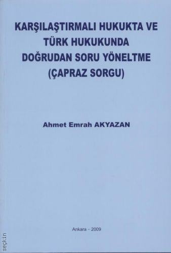 Çapraz Sorgu Ahmet Emrah Akyazan