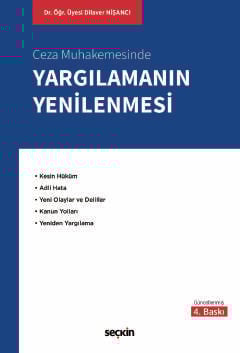 Ceza Muhakemesinde Yargılamanın Yenilenmesi