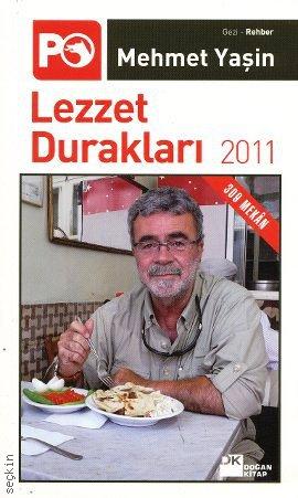 Lezzet Durakları – 2011 Mehmet Yaşin
