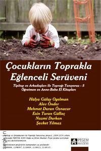 Çocukların Toprakla Eğlenceli Serüveni Hülya Gülay Ogelman  - Kitap