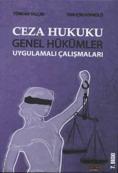 Ceza Hukuku Genel Hükümler Türkan Yalçın, Timuçin Köprülü