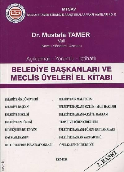 Belediye Başkanları ve Meclis Üyeleri El Kitabı Mustafa Tamer