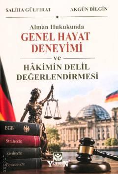 Alman Hukukunda Genel Hayat Deneyimi ve Hâkimin Delil Değerlendirmesi