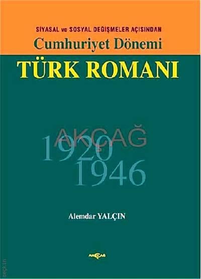 Cumhuriyet Dönemi Türk Romanı Alemdar Yalçın