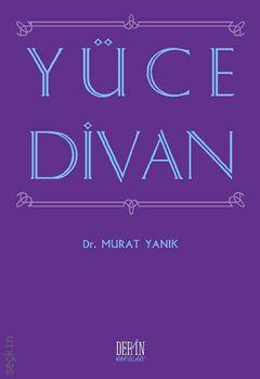 Yüce Divan Dr. Murat Yanık  - Kitap