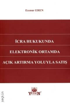 İcra Hukukunda Elektronik Ortamda Açık Artırma Yoluyla Satış