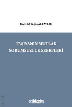 Taşıyanın Mutlak Sorumsuzluk Sebepleri