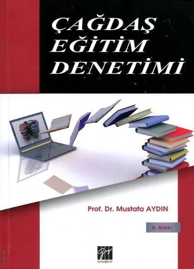 Çağdaş Eğitim Denetimi Prof. Dr. Mustafa Aydın  - Kitap
