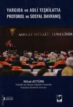 Yargıda ve Adli Teşkilatta Protokol ve Sosyal Davranış