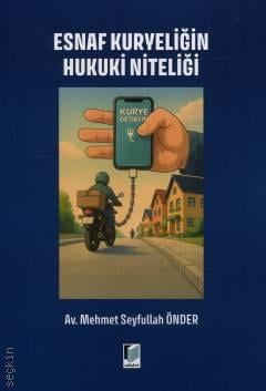 Esnaf Kuryeliğin Hukuki Niteliği