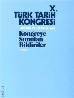 10. Türk Tarih Kongresi Cilt:2  Yazar Belirtilmemiş