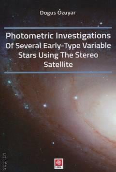 Photometric Investigations Of Several Early - Type Variable Stars Using The Stereo Satellite Doğuş Özuyar