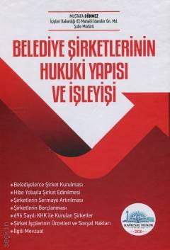 Belediye Şirketlerinin Hukuki Yapısı ve İşleyişi