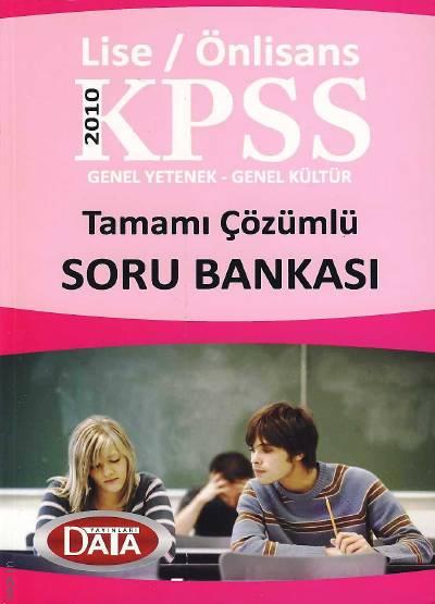 Lise–Önlisans  KPSS Çözümlü Soru Bankası (Genel Yetenek – Genel Kültür) Yazar Belirtilmemiş  - Kitap