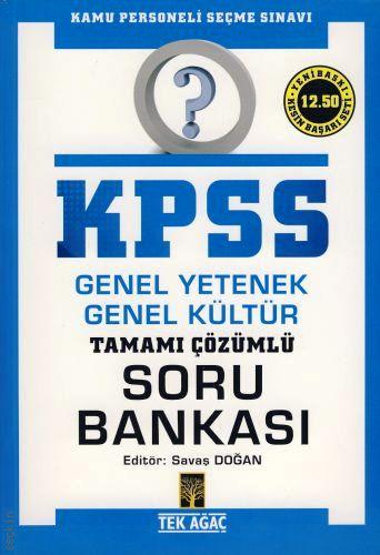 KPSS Genel Kültür – Genel Yetenek (Tamamı Çözümlü Soru Bankası) Savaş Doğan  - Kitap