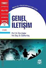 Genel İletişim, Meslek Yüksek Okulları İçin Prof. Dr. İrfan Çağlar, Yrd. Doç. Dr. Sabiha Kılıç  - Kitap