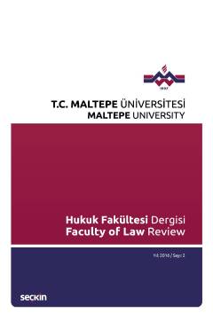 Maltepe Üniversitesi Hukuk Fakültesi Dergisi Sayı:2 / 2016 Prof. Dr. Devrim Ulucan 