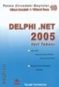 Delphi .Net 2005 Veri Tabanı Nihat Demirli, Yüksel İnan  - Kitap