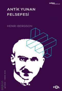 Antik Yunan Felsefesi Henri Bergson  - Kitap