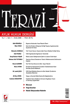 Terazi Aylık Hukuk Dergisi Sayı:1 Eylül 2006 Mehmet Handan Surlu 